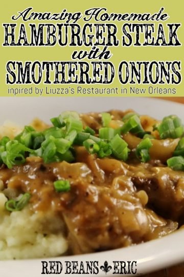 Hamburger Steak with Smothered Onions | Red Beans and Eric